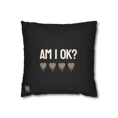 AM I OK? / SOMETIMES — Double-Sided Throw Pillowcase - Image 1
