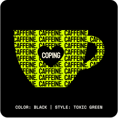 CAFFEINE & COPING // Standard Tee // BG - Image 7