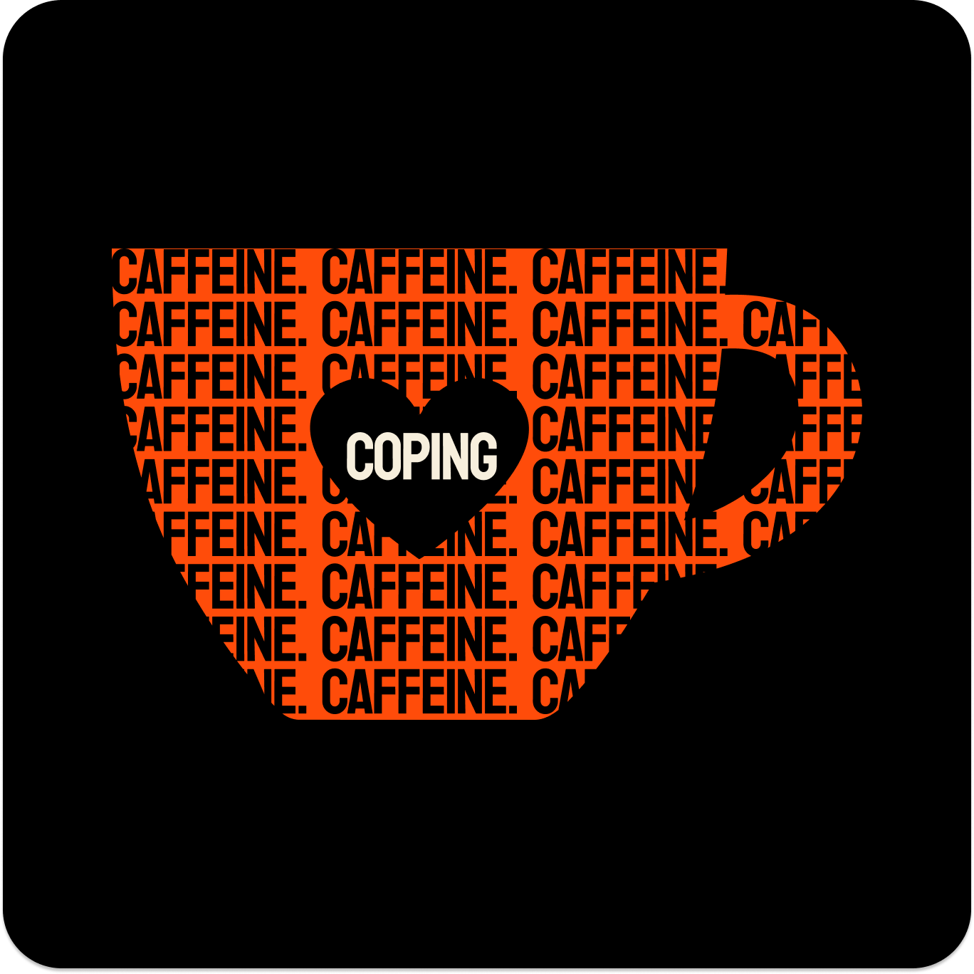 Caffeine & Coping