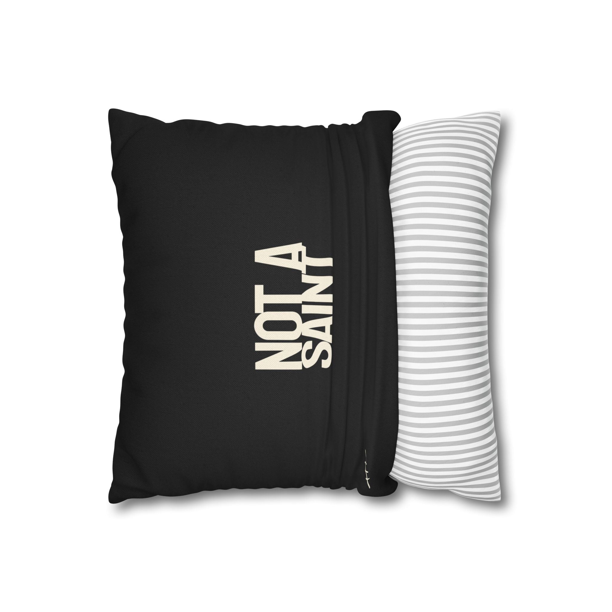 BE A GOOD PERSON / NOT A SAINT — Double-Sided Throw Pillowcase