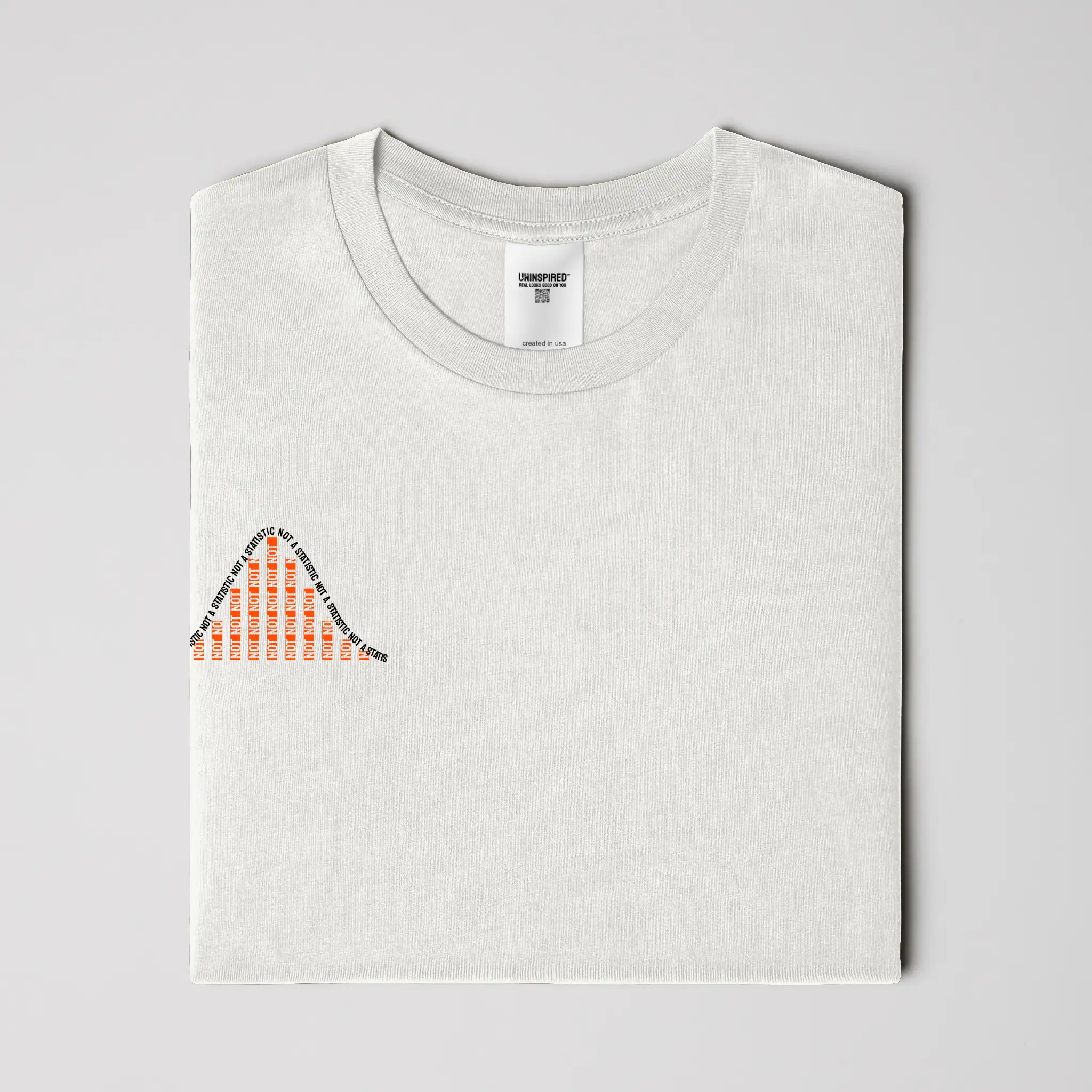 NOT A STATISTIC // Standard Tee // WO-T-Shirts-Uninspired