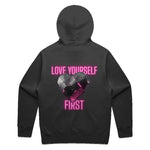 LOVE YOURSELF FIRST // HOODIE