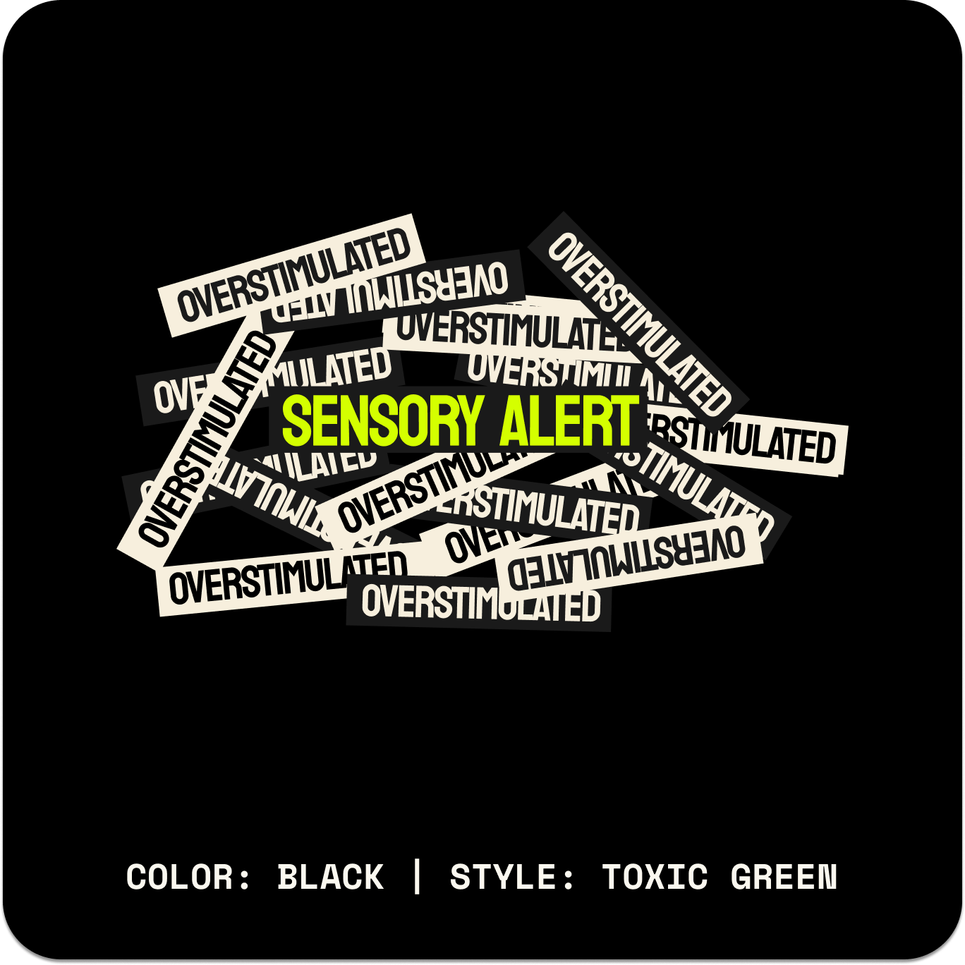 OVERSTIMULATED // Standard LS // BG-Long Sleeves-Uninspired