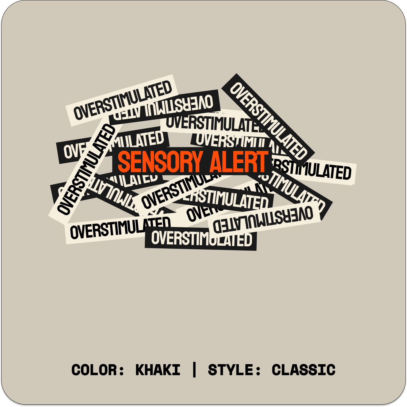 OVERSTIMULATED // Standard Tee // KC-T-Shirts-Uninspired